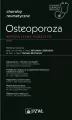Osteoporoza. Współczesne podejście. W gabinecie lekarza specjalisty - tantis.pl
