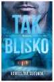 Tak blisko. Miasteczko. Tom 2 - tantis.pl