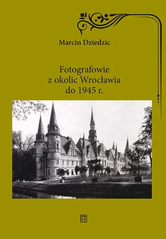 Fotografowie z okolic Wrocławia do 1945 r. - tantis.pl