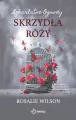 Szkarłatne Ogrody T.3 Skrzydła róży - tantis.pl