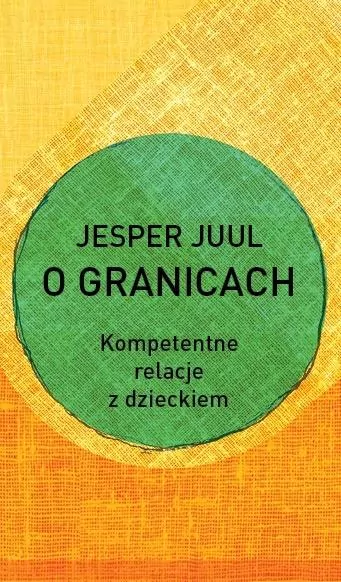 O granicach. Kompetentne relacje z dzieckiem - tantis.pl