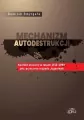 Mechanizm autodestrukcji. Konflikt etniczny... - tantis.pl