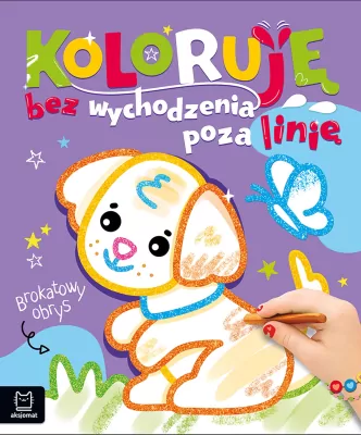 Koloruję bez wychodzenia poza linię Piesek brokat