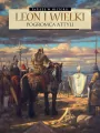 Papieże w historii. Leon Wielki. Pogromca Attyli - tantis.pl
