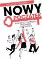 Nowy Początek. Klucze do osobistej przemiany i motywacji - tantis.pl