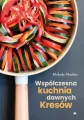 Współczesna kuchnia dawnych Kresów - tantis.pl