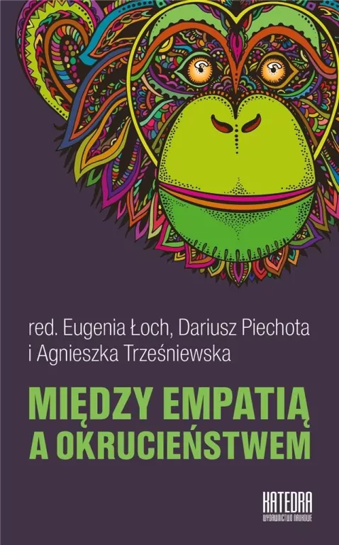 Między empatią a okrucieństwem - tantis.pl