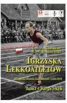 Igrzyska lekkoatletów. Paryż 1924. Tom 7 - tantis.pl
