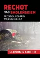 Rechot nad Smoleńskiem - tantis.pl