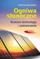 Ogniwa słoneczne. Budowa, technologia... - tantis.pl