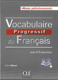 Vocabulaire progressif du français Niveau perfectionnement  książka + płyta CD audio - tantis.pl