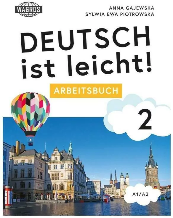 Deutsch ist leicht! 2. A1/A2. Arbeitsbuch - tantis.pl