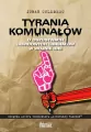 Tyrania Komunałów. O oszustwach lewicowych ... - tantis.pl