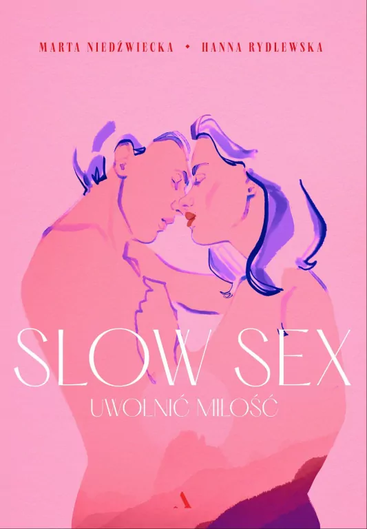 Slow sex. Uwolnij miłość w.2 - tantis.pl