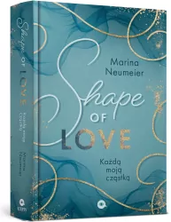 Love-Trilogie T.1 Shape of Love (barwione brzegi)