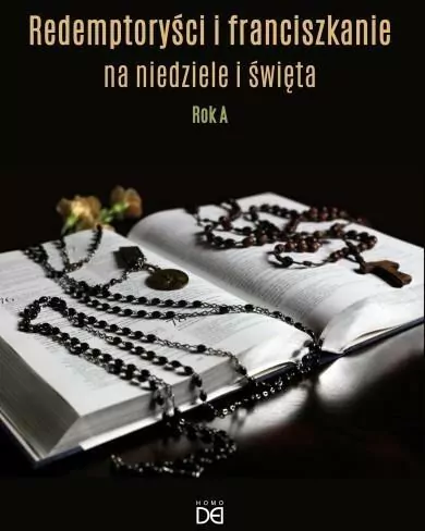 Redemptoryści i franciszkanie na niedziele i święta. Rok A - tantis.pl