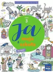 Ja i moja szkoła na nowo SP 2 Zeszyt ćwiczeń cz.3