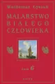 Malarstwo Białego Człowieka. Tom 6 - tantis.pl