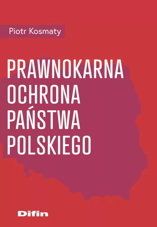 Prawnokarna ochrona Państwa Polskiego - tantis.pl