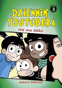 Dziennik Youtubera. Nie ma lekko - tantis.pl