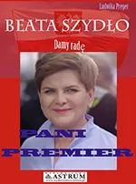 Beata Szydło. Premier