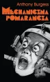 Mechaniczna pomarańcza - tantis.pl