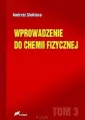 Wprowadzenie do chemii fizycznej. Tom 3 - tantis.pl