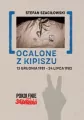 Ocalone z kipiszu. 13 grudnia 1981-24 lipca 1982 - tantis.pl
