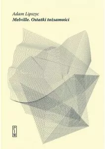Melville. Ostatki tożsamości - tantis.pl