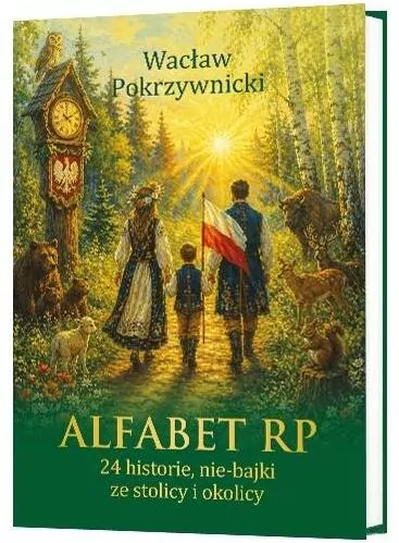 Alfabet RP. 24 historie, nie-bajki ze stolicy i... - tantis.pl