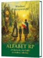 Alfabet RP. 24 historie, nie-bajki ze stolicy i... - tantis.pl