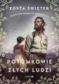 Potomkowie złych ludzi. Sandomierskie wzgórza. Tom 1 - tantis.pl