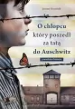 O chłopcu, który poszedł za tatą do Auschwitz - tantis.pl