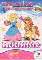 Modnisia. Malowane wodą. Uwolnijmy kolory