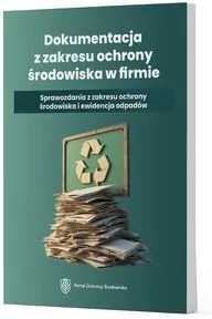 Dokumentacja z zakresu ochrony środowiska w firmie - tantis.pl