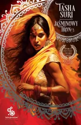 Jaśminowy tron. Płonące królestwa. Tom 1
