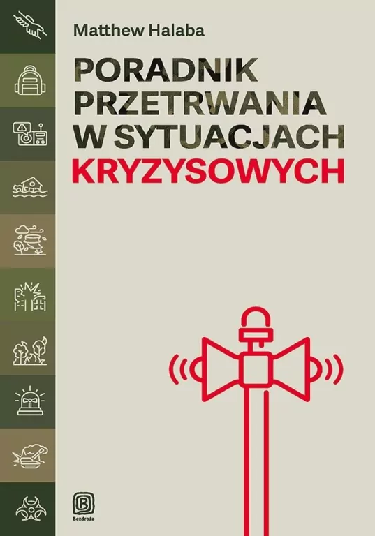 Poradnik przetrwania w sytuacjach kryzysowych - tantis.pl