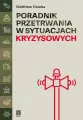 Poradnik przetrwania w sytuacjach kryzysowych - tantis.pl