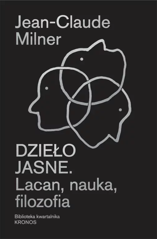 Dzieło jasne. Lacan, nauka, filozofia - tantis.pl