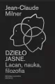 Dzieło jasne. Lacan, nauka, filozofia - tantis.pl