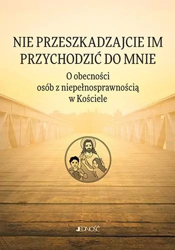 Nie przeszkadzajcie im przychodzić do Mnie - tantis.pl