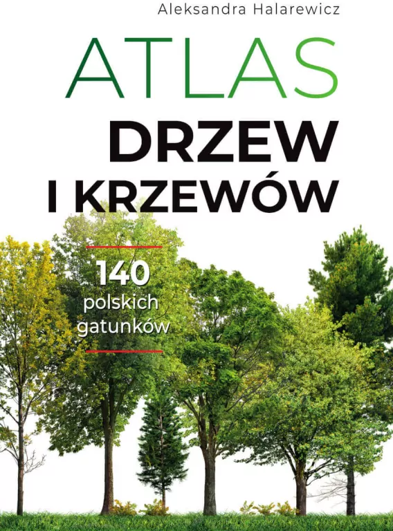 Atlas drzew i krzewów - tantis.pl