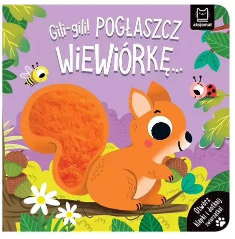 Gili-gili! Pogłaszcz wiewiórkę... - tantis.pl