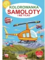 Kolorowanka Samoloty i nie tylko - tantis.pl