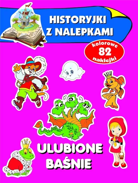 Ulubione baśnie. Historyjki z nalepkami - tantis.pl