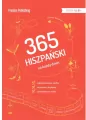 Hiszpański 365 na każdy dzień. Poziom A2-B1 - tantis.pl