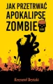 Jak przetrwać apokalipsę zombie - tantis.pl