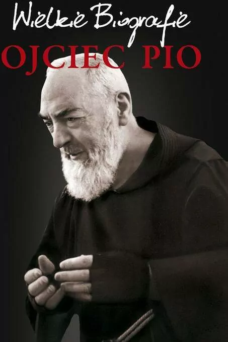 Ojciec Pio. Wielkie Biografie - tantis.pl