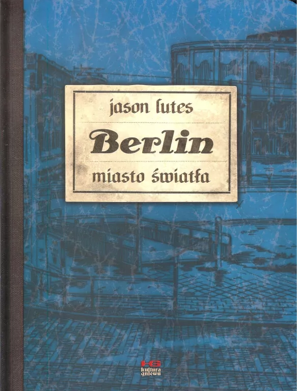 Berlin miasto światła. Tom 3 - tantis.pl