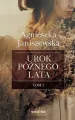 Urok późnego lata. Tom 1 - tantis.pl
